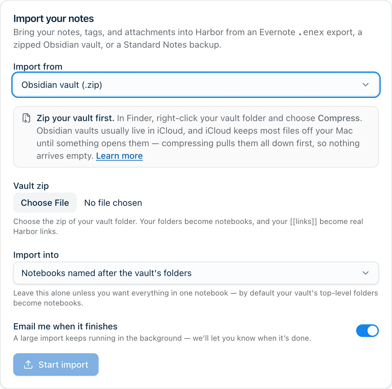 Harbor's Import your notes card with Obsidian vault (.zip) selected: a Zip your vault first note, a Vault zip file picker, an Import into selector set to Notebooks named after the vault's folders, an Email me when it finishes toggle, and a Start import button.