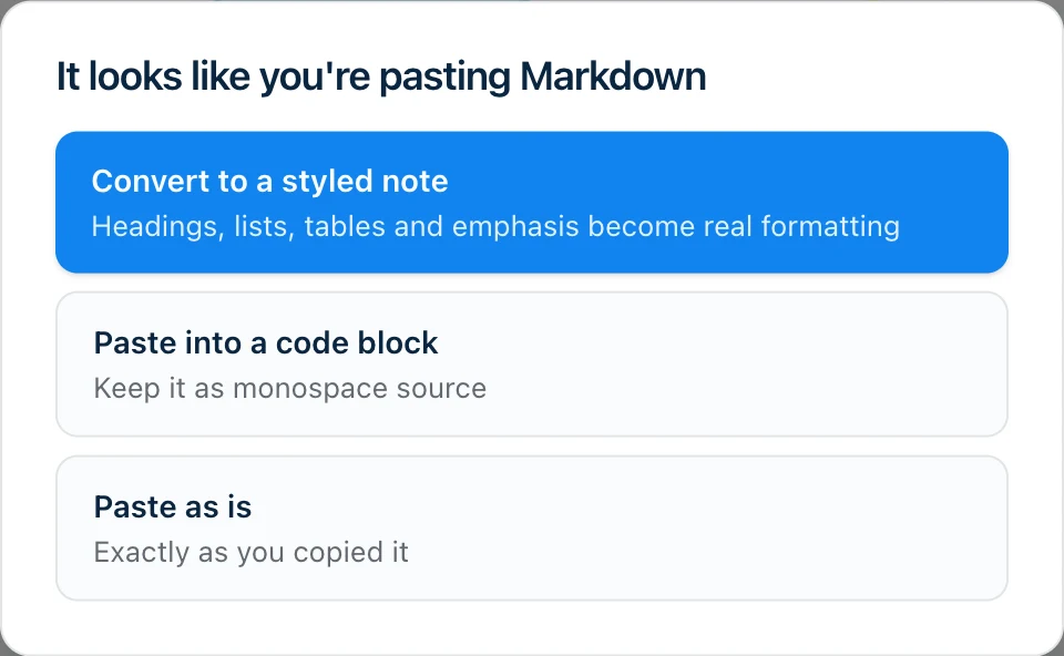 The Markdown paste box in Harbor, offering three choices: Convert to a styled note, Paste into a code block, and Paste as is