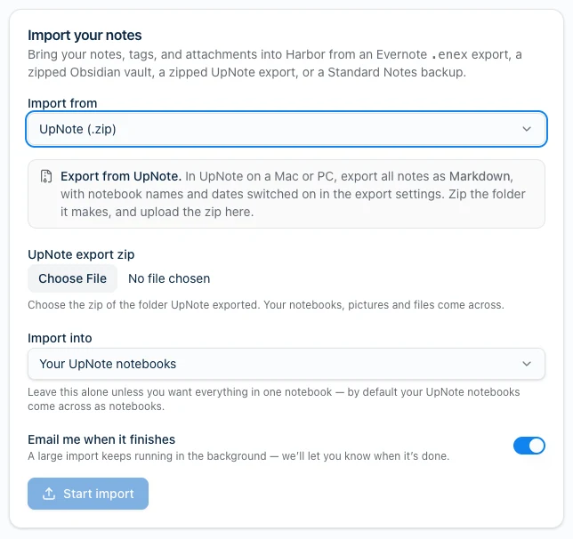 Harbor's Import your notes card with UpNote (.zip) selected: an Export from UpNote note saying to export all notes as Markdown with notebook names and dates switched on, an UpNote export zip file picker, an Import into selector set to Your UpNote notebooks, an Email me when it finishes toggle, and a Start import button.