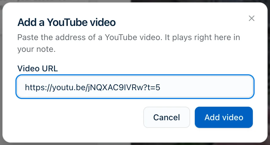 The Add a YouTube video dialog, with a Video URL field holding a youtu.be link and Cancel and Add video buttons